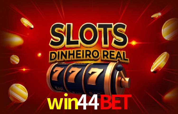 Sinta a adrenalina dos jogos de cassino com win44bet